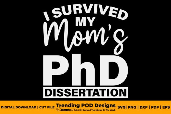Branding Review of the I Survived My Mom's PhD Graphics