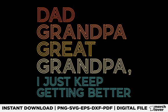 Dad Grandpa Great Grandpa: A Vintage Graphics Asset for Editorial Use