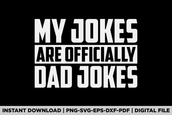 Dad Joke Graphics for T-Shirt Designs & Beyond