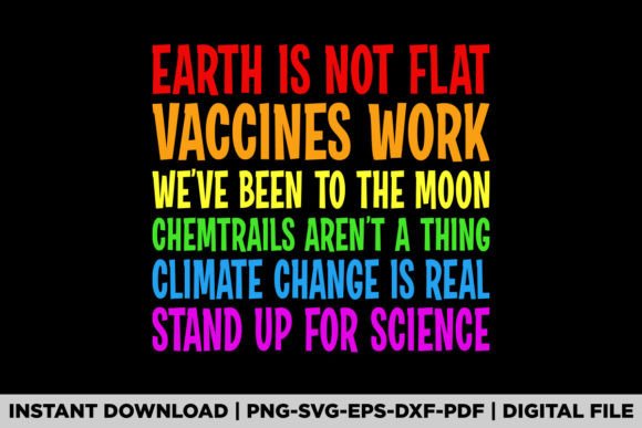 Earth Is Not Flat Science Teacher Shirt Design Graphics