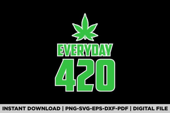 Everyday is 420 Weed Stone: A Design Asset for Graphics and T-Shirt Projects