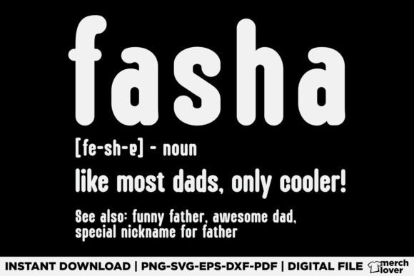 Reviewing the Fasha Shirt Fathers Day T-Shirt Design