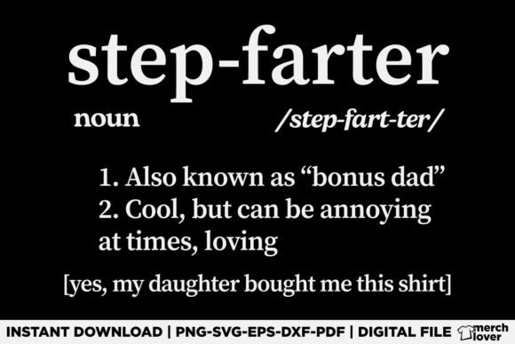 Step Dad Definition T-Shirt: A Graphic Design Asset Review